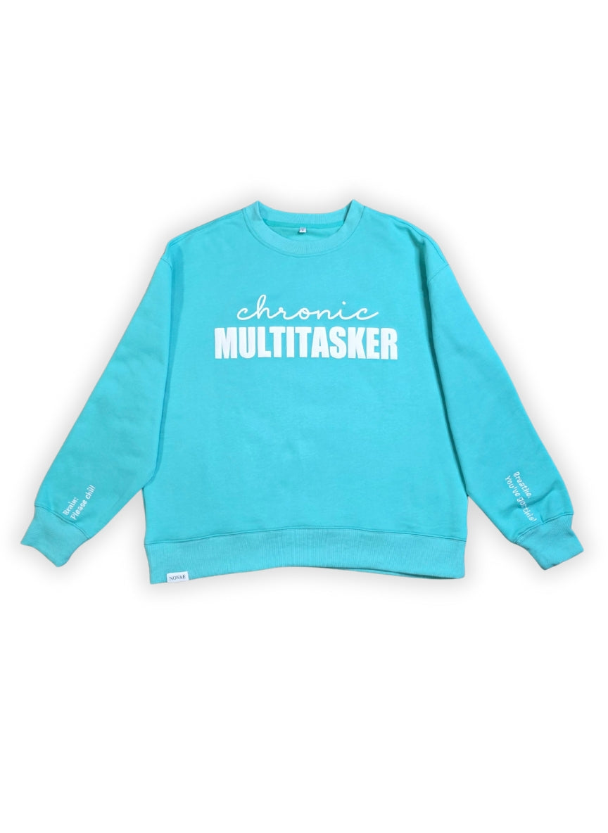 Chronic Multitasker Crewneck Sweatshirt
