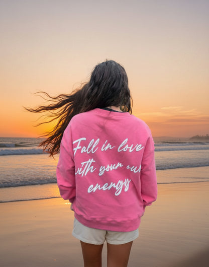 Fall In Love With Your Own Energy Crewneck Sweatshirt